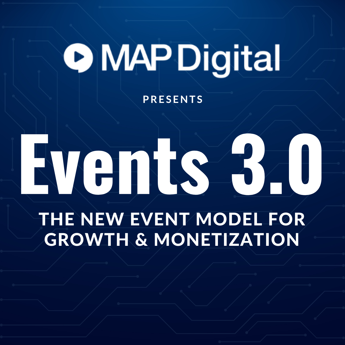 Events 3.0 by MAP Digital